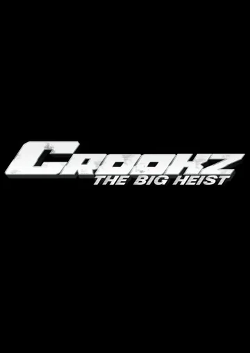 Постер: Crookz: The Big Heist