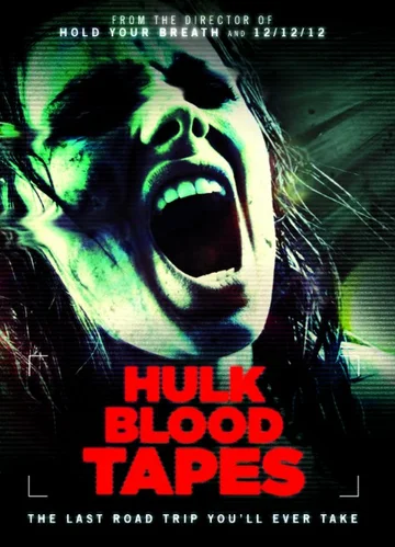 Постер: Hulk Blood Tapes