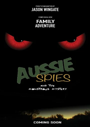 Постер: Aussie Spies and the Monstrous Mystery