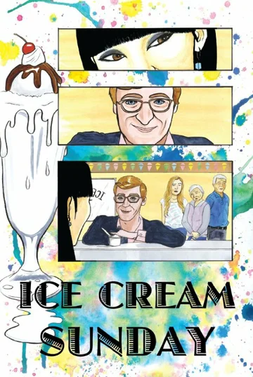Постер: Ice Cream Sunday