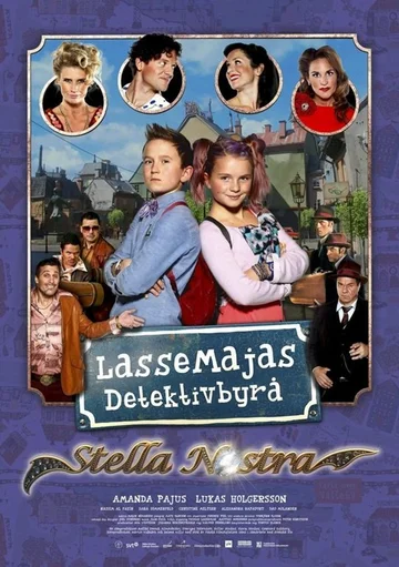 Постер: LasseMajas detektivbyrå - Stella Nostra