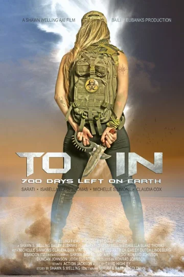 Постер: Toxin: 700 Days Left on Earth