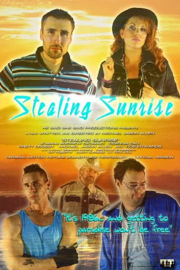 Постер: Stealing Sunrise