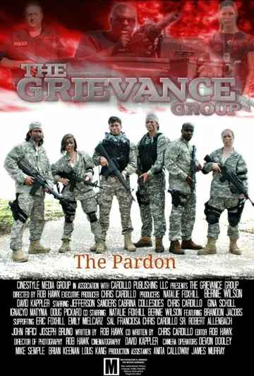 Постер: Grievance Group: The Pardon