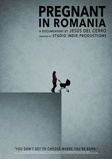 Постер: Sunt însarcinatá în România (Pregnant in Romania)