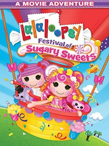 Постер: Lalaloopsy: Festival of Sugary Sweets