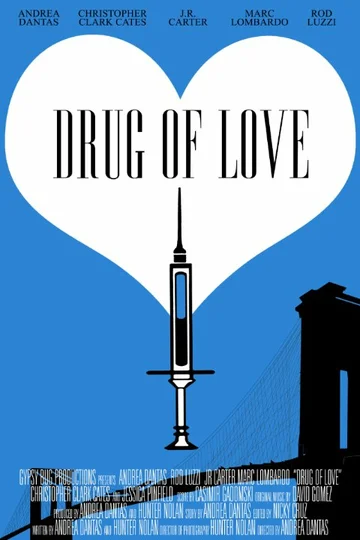 Постер: Drug of Love