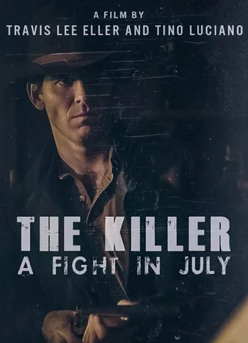 Постер: The Killer, a Fight in July