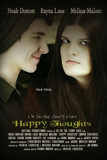 Постер: Or So the Story Goes: Happy Thoughts