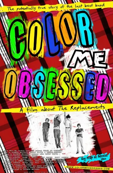 Постер: Color Me Obsessed: A Film About The Replacements