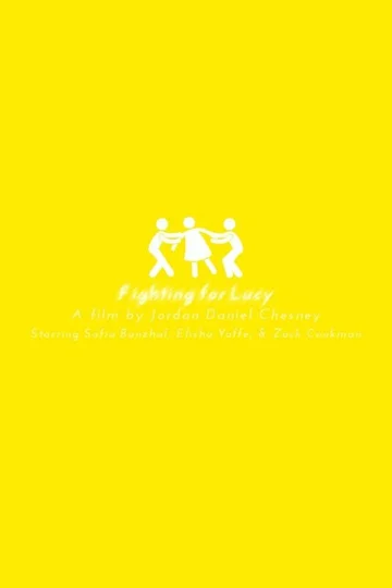 Постер: Fighting for Lucy