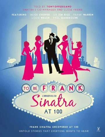 Постер: To Be Frank, Sinatra at 100