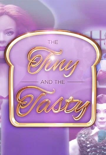 Постер: The Tiny and the Tasty