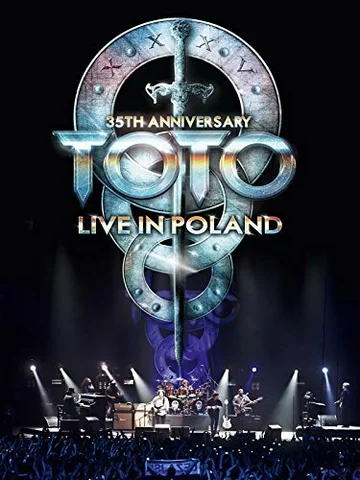 Постер: Toto: 35th Anniversary Tour Live in Poland