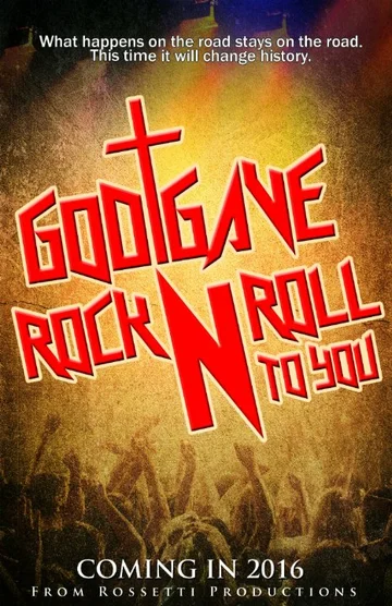 Постер: God Gave Rock n' Roll to You