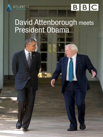 Постер: David Attenborough Meets President Obama
