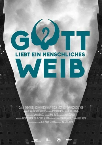 Постер: Gott liebt ein menschliches Weib
