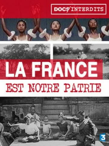 Постер: La France est Notre Patrie