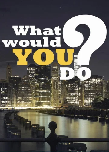 Постер: Primetime: What Would You Do?