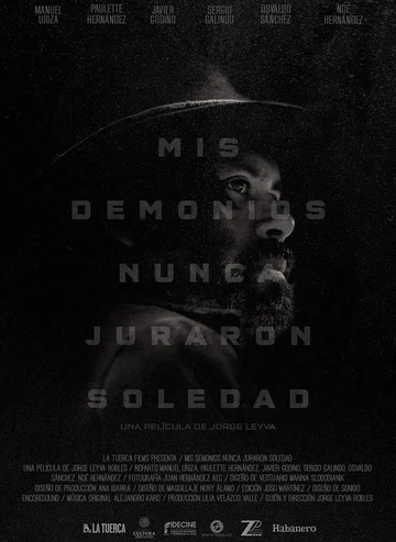 Постер: Mis demonios nunca juraron soledad