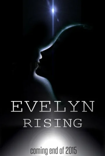 Постер: Evelyn Rising