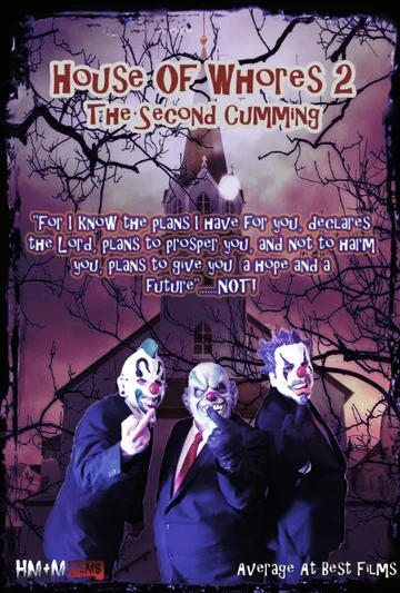 Постер: House of Whores 2: The Second Cumming