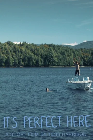 Постер: It's Perfect Here