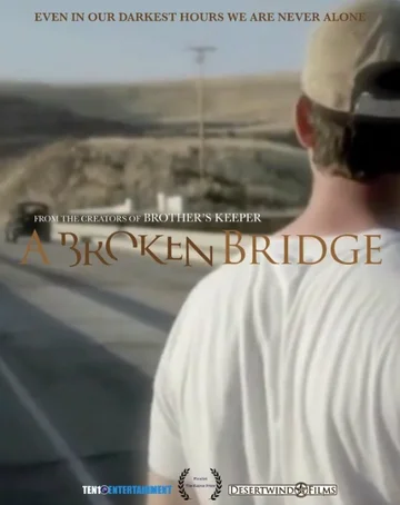 Постер: A Broken Bridge