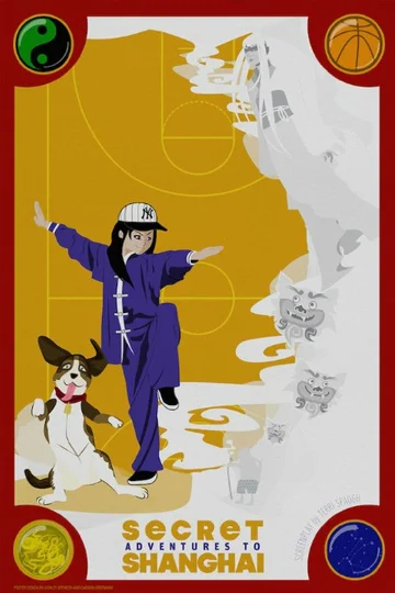 Постер: Secret Adventures to Shanghai