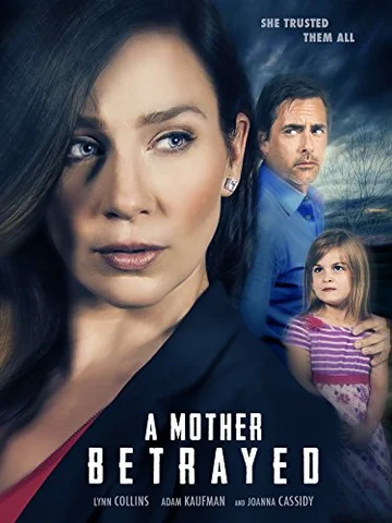 Постер: A Mother Betrayed