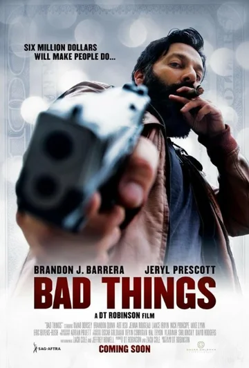 Постер: Bad Things