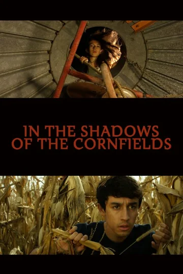 Постер: In the Shadows of the Cornfields