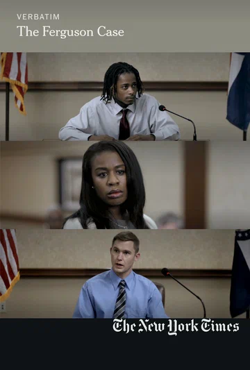 Постер: Verbatim: The Ferguson Case