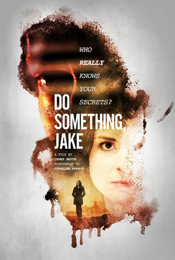Постер: Do Something, Jake