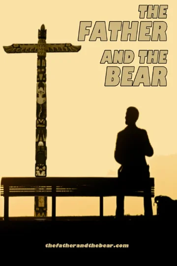 Постер: The Father and the Bear