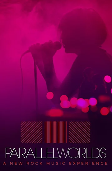Постер: Parallel Worlds: A New Rock Music Experience