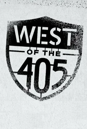 Постер: West of the 405