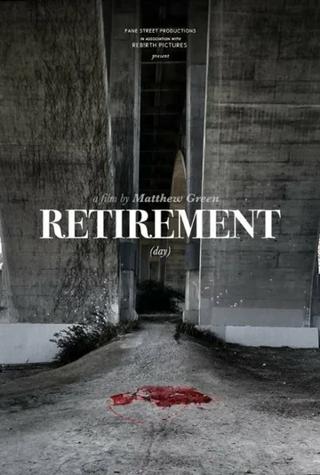 Постер: Retirement Day