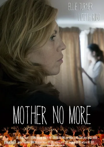 Постер: Mother No More