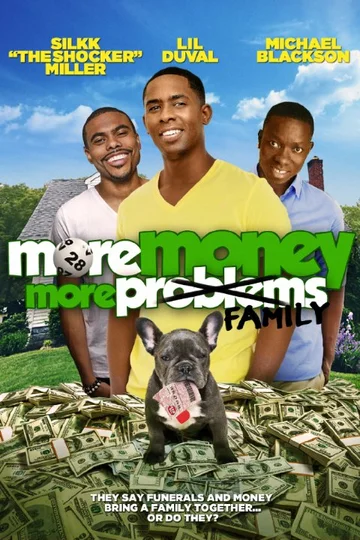 Постер: More Money, More Family