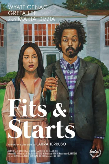 Постер: Fits and Starts