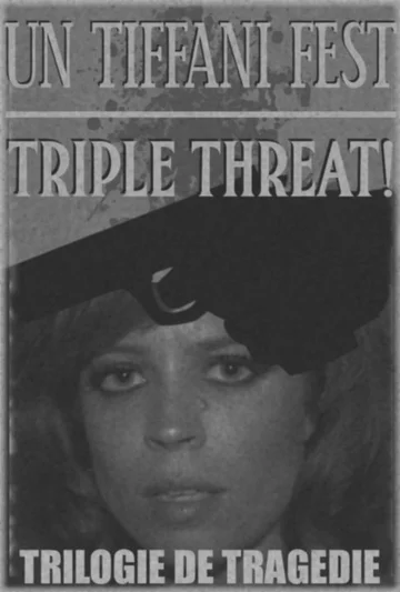 Постер: Trilogie De Tragedie