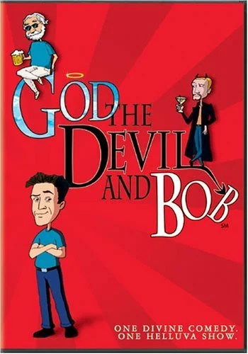 Постер: God, the Devil and Bob