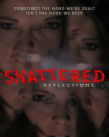 Постер: Shattered Reflections