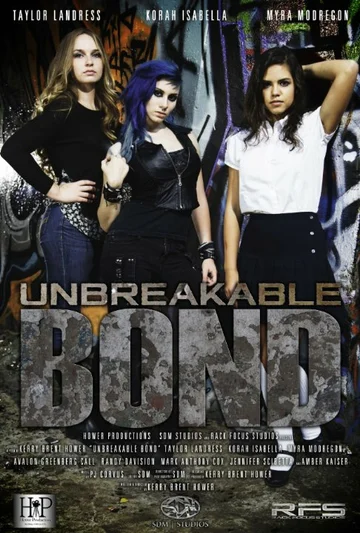 Постер: Unbreakable Bond