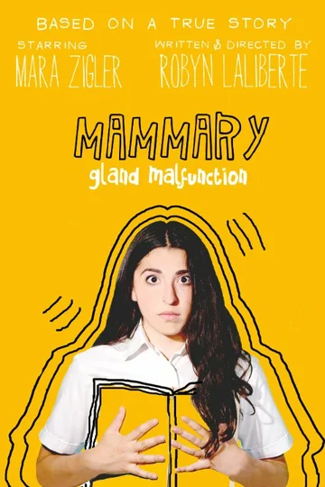 Постер: Mammary Gland Malfunction