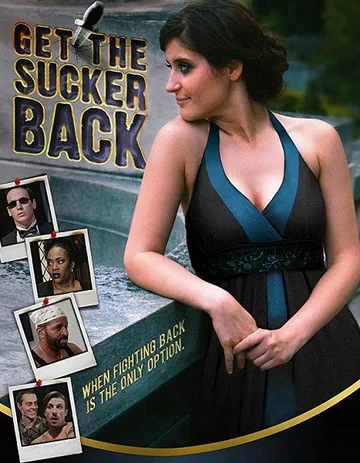 Постер: Get the Sucker Back