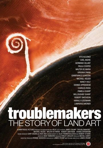 Постер: Troublemakers: The Story of Land Art