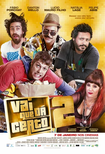 Постер: Vai que Dá Certo 2