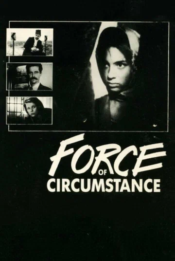 Постер: Force of Circumstance